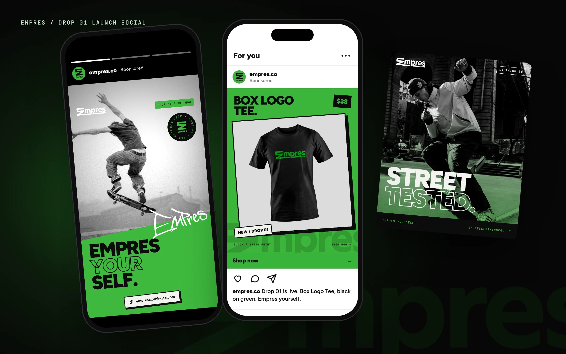 Three Empres launch ads: a story ad in a phone with a skater mid-kickflip over a green panel reading Empres yourself, a sponsored feed post for the $38 Box Logo Tee, and a Street tested campaign post